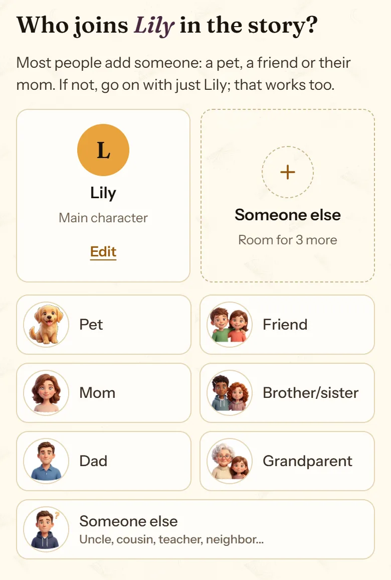 Cast with the main character and shortcuts to add their pet, friends or family