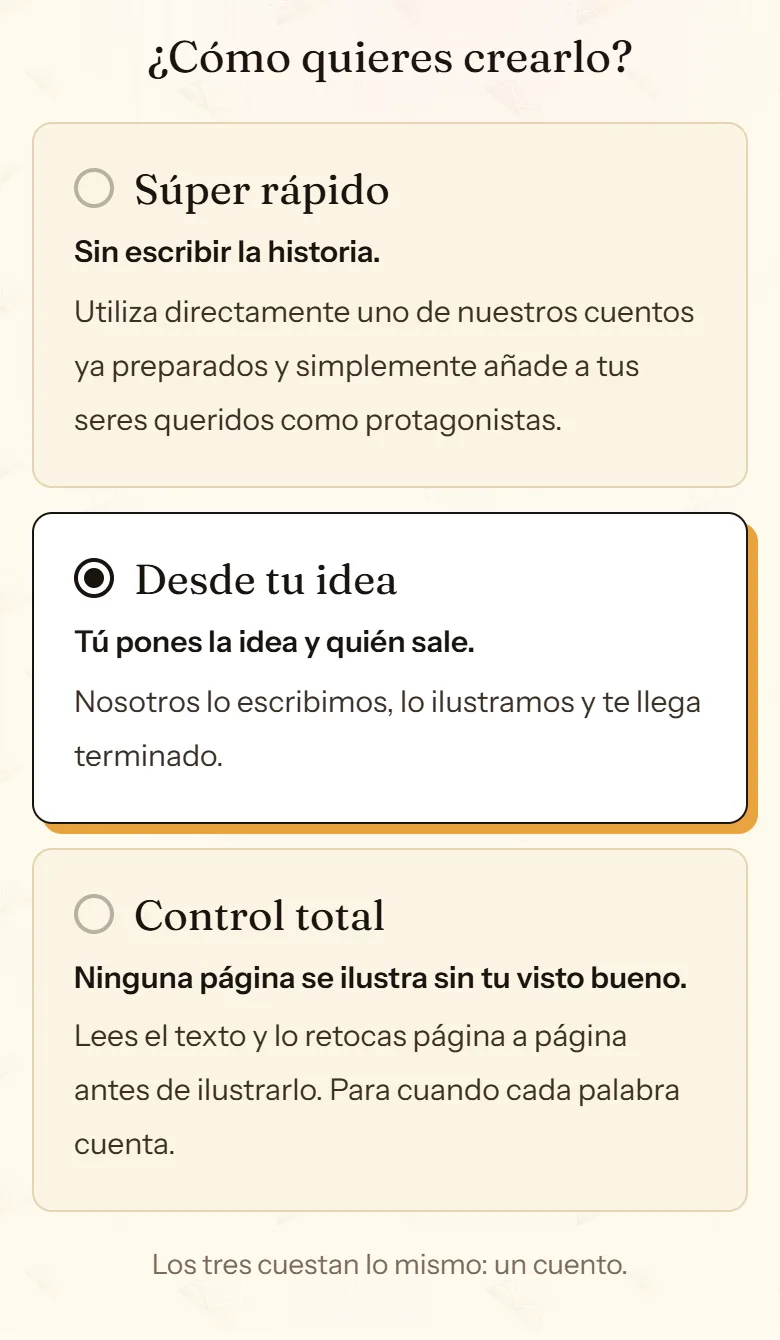 Las tres tarjetas de /crear en cuentosIA: Súper rápido, Desde tu idea y Control total