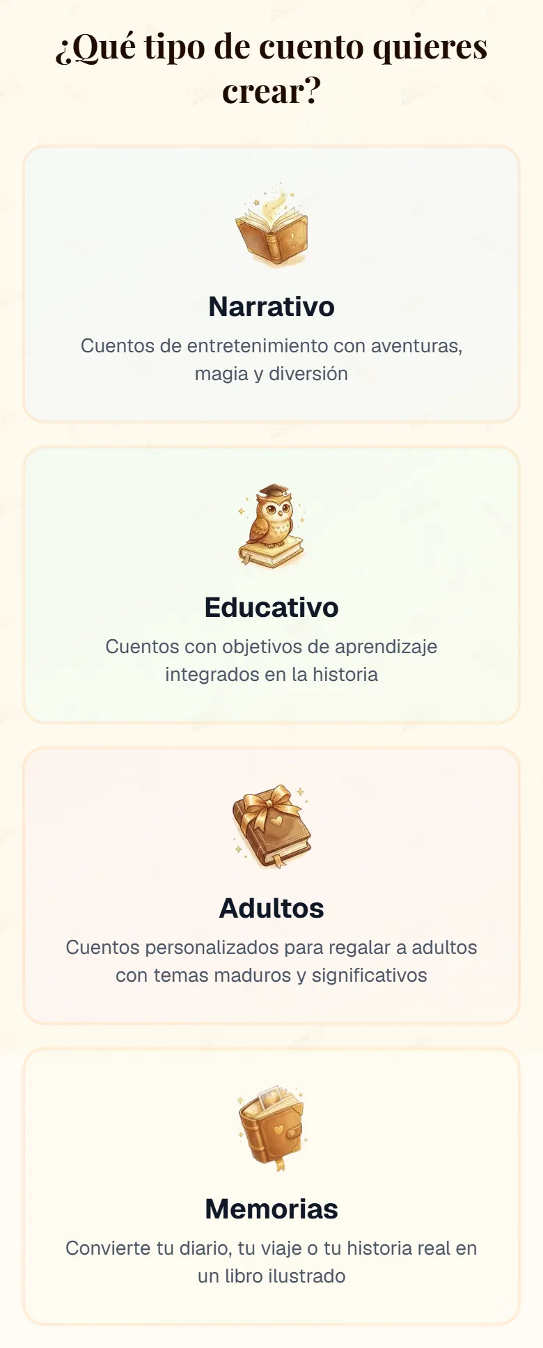 Pregunta «¿Qué tipo de cuento quieres crear?» con las tarjetas Narrativo, Educativo, Adultos y Memorias