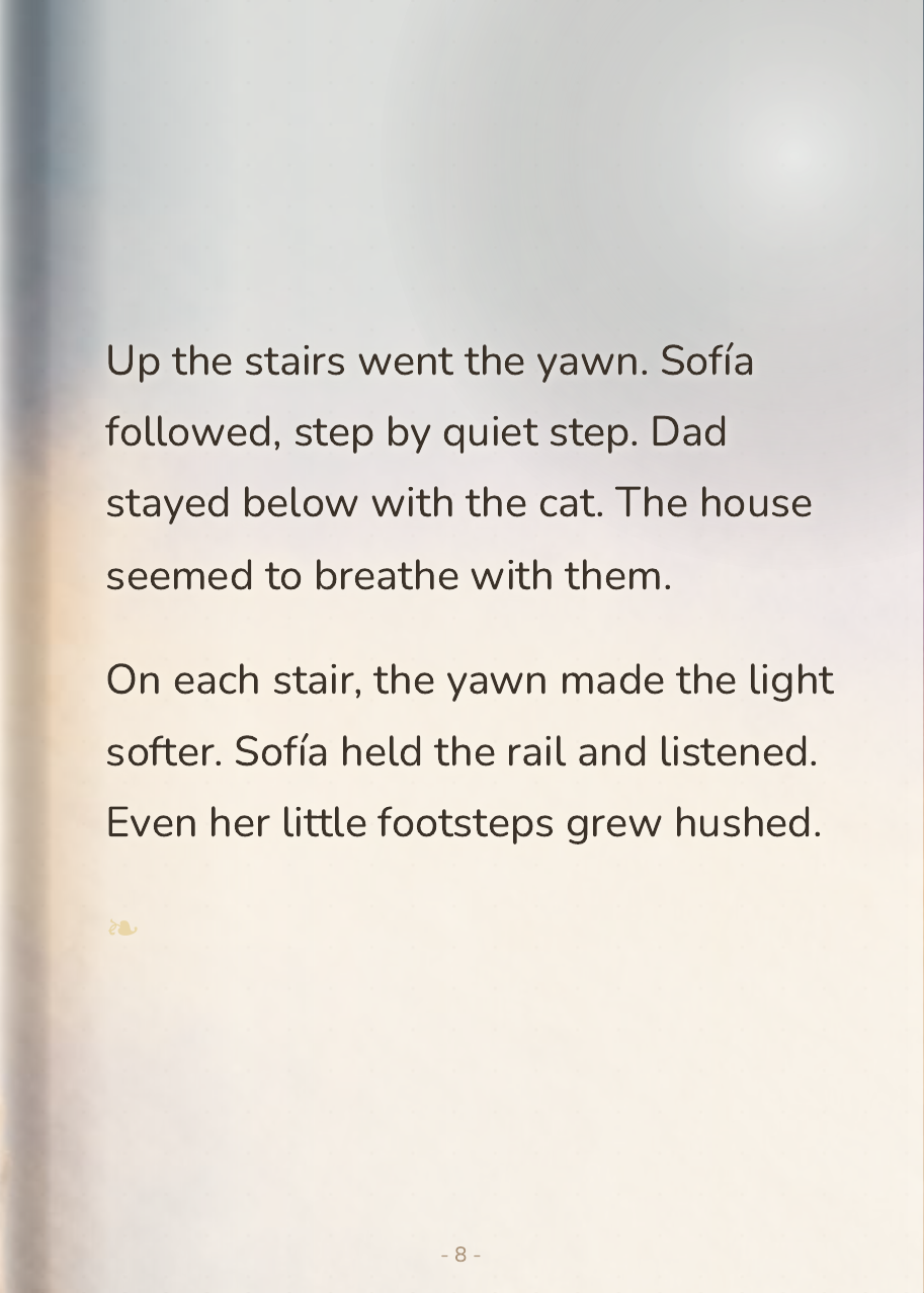Sofía walking softly down the upstairs hallway, following the yawn past the bedroom doors