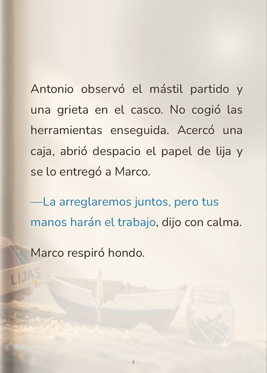 Marco lija los bordes de madera del barco mientras su abuelo Antonio le muestra cómo mover los dedos sin prisa